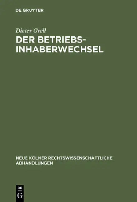 Der Betriebsinhaberwechsel (English, Dieter Grell)