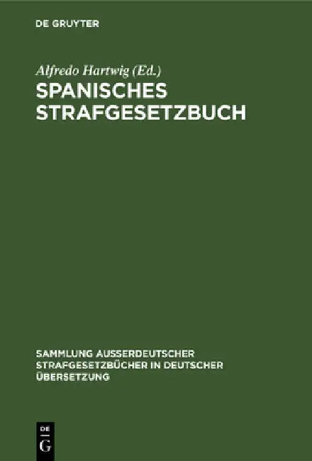 Buy Spanisches Strafgesetzbuch (English, Alfredo Hartwig) — BookShops.in