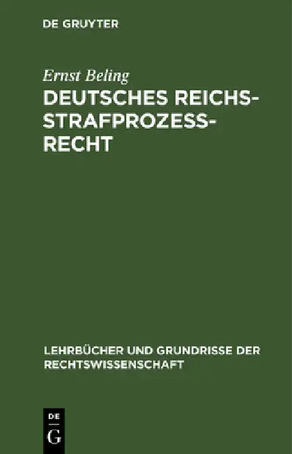 Buy Deutsches Reichsstrafprozeßrecht (English, Ernst Beling) — BookShops.in