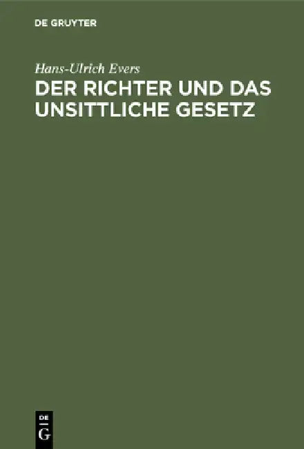Buy Der Richter Und Das Unsittliche Gesetz (English, Hans-Ulrich Evers) — BookShops.in