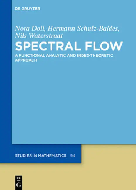 Spectral Flow (English, Nora Doll | Hermann Schulz-Baldes | Nils Waterstraat)