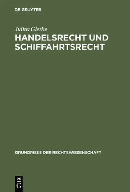 Buy Handelsrecht und Schiffahrtsrecht (English, Julius Gierke) — BookShops.in