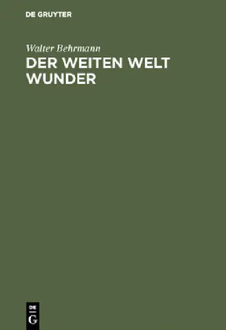 Der weiten Welt Wunder (English, Walter Behrmann | Otto Quelle)