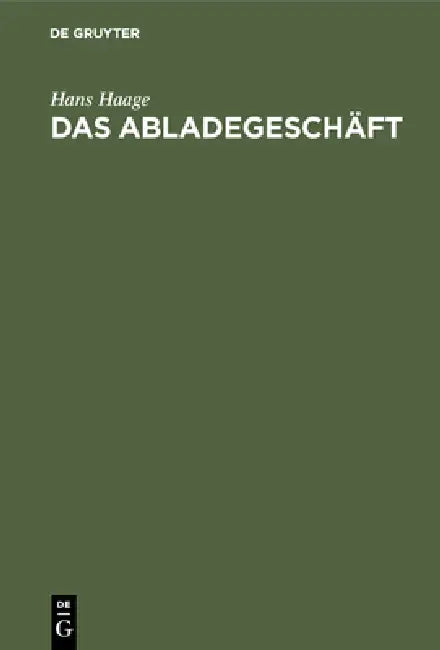 Buy Das Abladegeschäft (English, Hans Haage) — BookShops.in