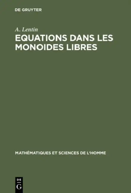 Buy Equations dans les monoides libres (English, A. Lentin) — BookShops.in