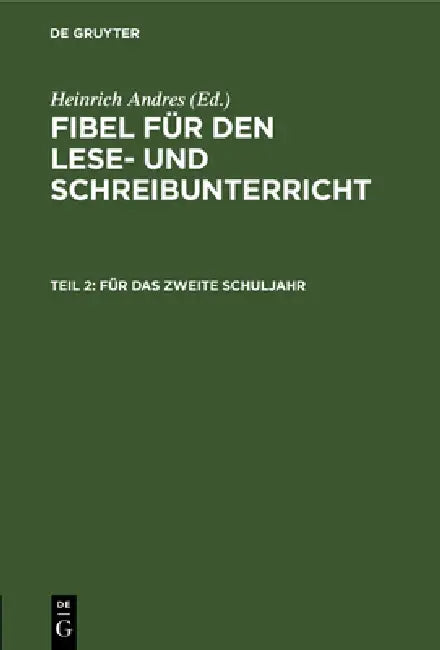 Buy Für Das Zweite Schuljahr (English, Heinrich Andres) — BookShops.in