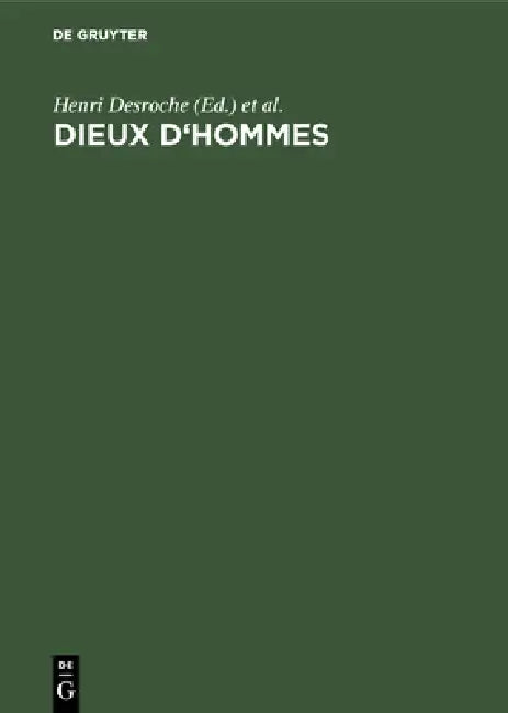 Buy Dieux d'hommes (English, Henri Desroche | M. L. Letendre | Centre National de la Recherche Scientif) — BookShops.in