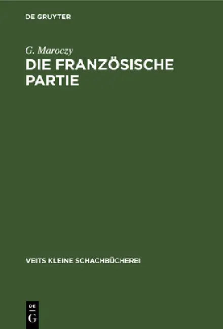 Die Französische Partie (English, G. Maroczy)