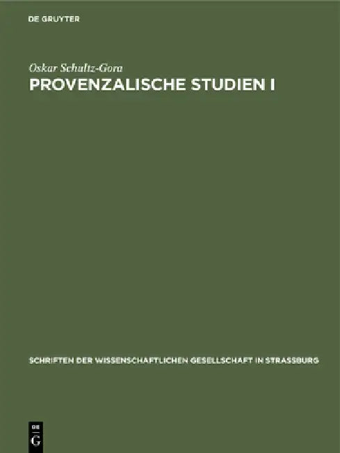 Buy Provenzalische Studien I (English, Oskar Schultz-Gora) — BookShops.in