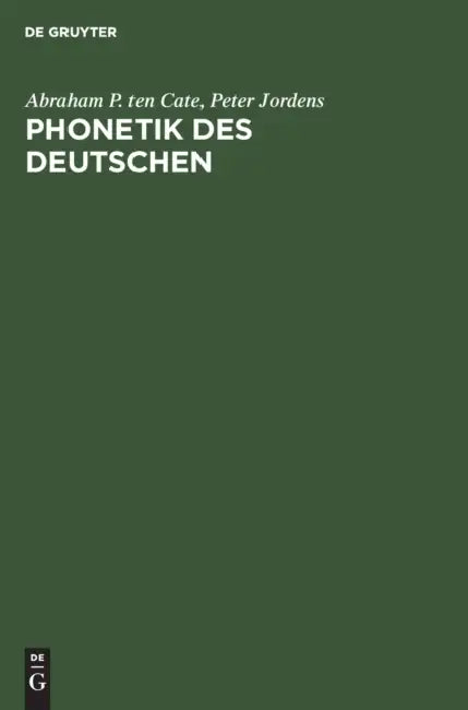 Buy Phonetik des Deutschen (English, Abraham P. Ten Cate | Peter Jordens) — BookShops.in