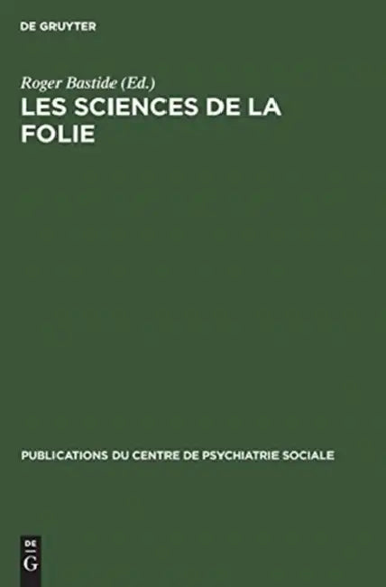Les sciences de la folie (English, Roger Bastide | Paul Arbousse-Bastide)