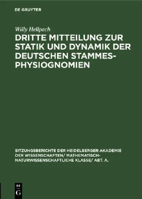 Buy Dritte Mitteilung Zur Statik Und Dynamik Der Deutschen Stammesphysiognomien (English, Willy Hellpach) — BookShops.in