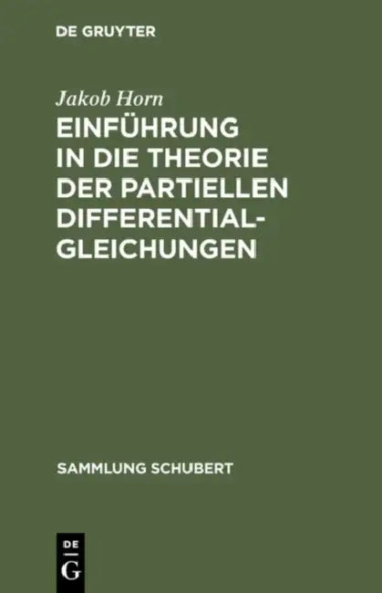Buy Einführung in die Theorie der partiellen Differentialgleichungen (English, Jakob Horn) — BookShops.in