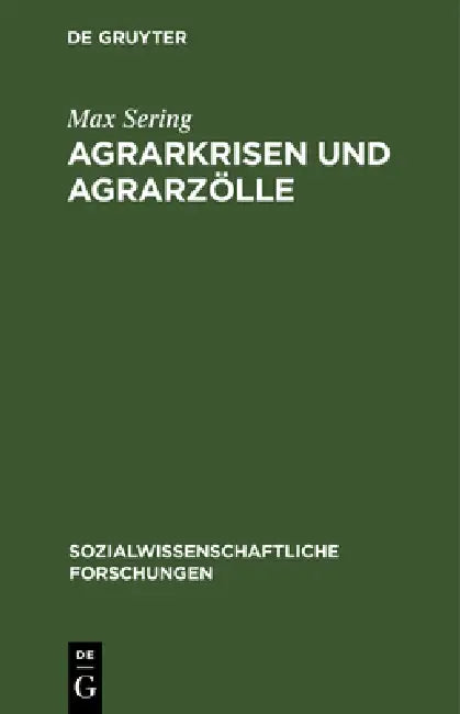 Buy Agrarkrisen und Agrarzölle (English, Max Sering) — BookShops.in