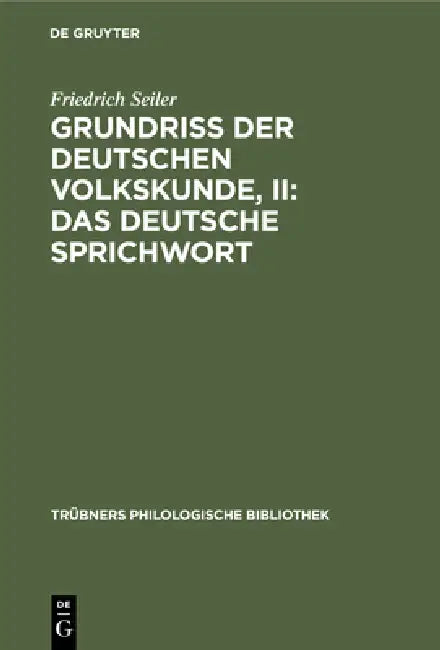 Grundriss der deutschen Volkskunde, II (English, Friedrich Seiler)