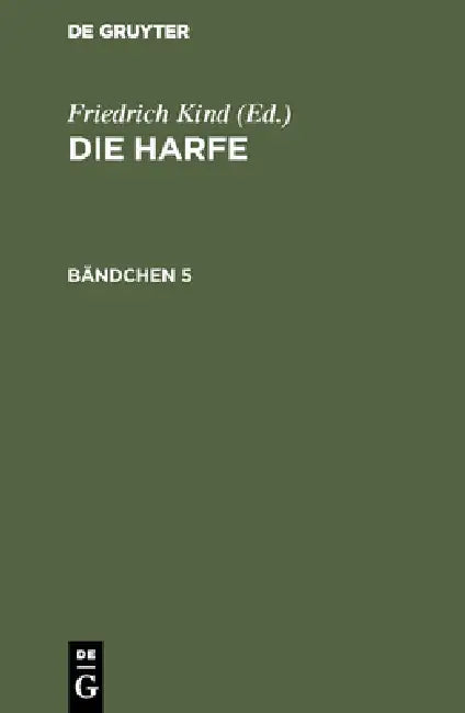 Buy Die Harfe. Bändchen 5 (English, Friedrich Kind) — BookShops.in