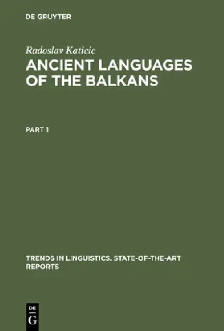 Ancient Languages of the Balkans (English, Radoslav Katicic)