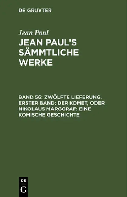 Buy Jean Paul's Sämmtliche Werke, Band 56, Zwölfte Lieferung. Erster Band (English, Jean Paul) — BookShops.in