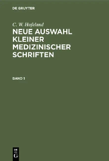 Buy Neue Auswahl kleiner medizinischer Schriften (English, C. W. Hufeland) — BookShops.in