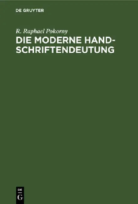 Buy Die moderne Handschriftendeutung (English, R. Raphael Pokorny) — BookShops.in