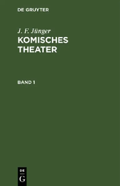 Buy Komisches Theater (English, J. F. Jünger) — BookShops.in