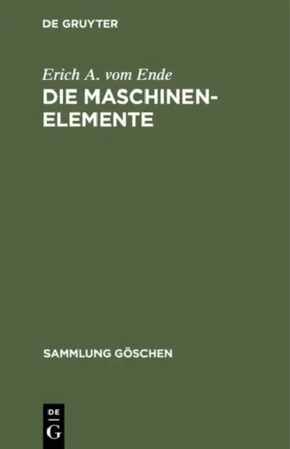 Buy Die Maschinenelemente (English, Erich A. Vom Ende) — BookShops.in