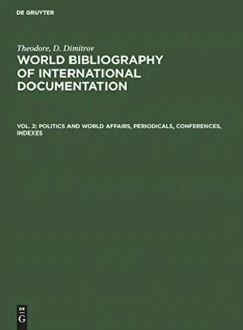 Buy Politics and world affairs, periodicals, conferences, indexes (English, Dimitrov) — BookShops.in