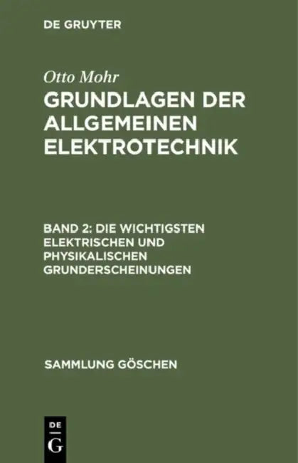 Buy Die wichtigsten elektrischen und physikalischen Grunderscheinungen (English, Otto Mohr) — BookShops.in