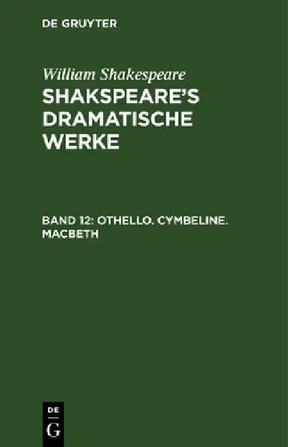 Buy Othello. Cymbeline. Macbeth (English, August Wilhelm Schlegel | Ludwig Tieck | William Shakespeare) — BookShops.in