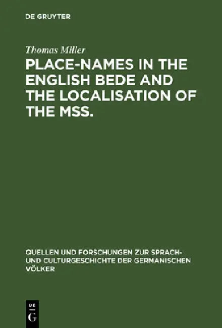 Buy Place-names in the English Bede and the localisation of the mss. (English, Thomas Miller) — BookShops.in