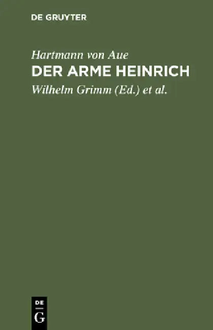 Der arme Heinrich (English, Hartmann Von Aue | Wilhelm Grimm | Jakob Grimm)