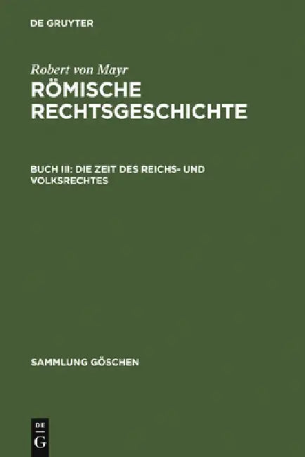 Buy Die Zeit des Reichs- und Volksrechtes (English, Robert Von Mayr) — BookShops.in