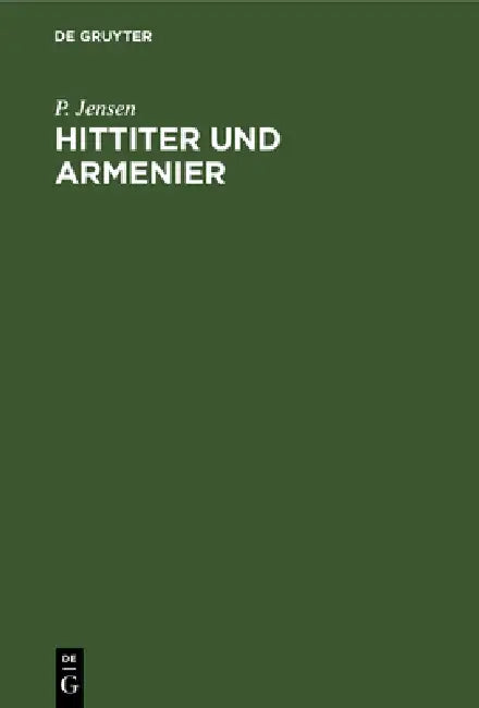 Buy Hittiter Und Armenier (English, P. Jensen) — BookShops.in