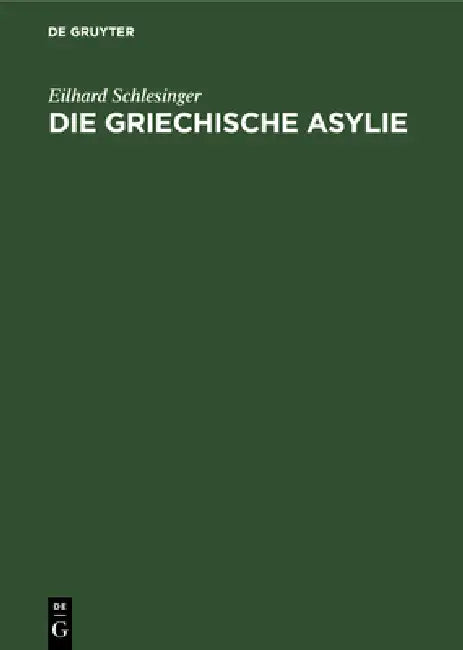 Buy Die Griechische Asylie (English, Eilhard Schlesinger) — BookShops.in