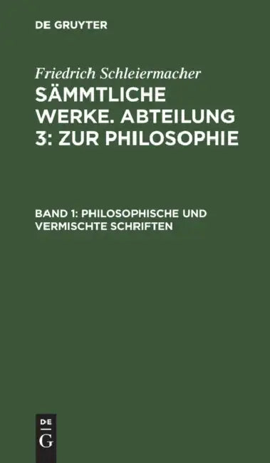 Buy Philosophische und vermischte Schriften (English, Friedrich Schleiermacher) — BookShops.in