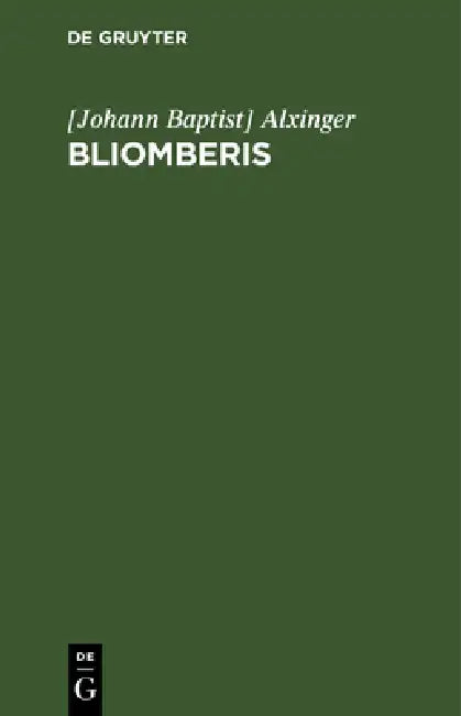 Buy Bliomberis (English, Alxinger) — BookShops.in