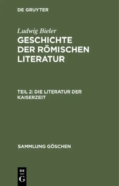 Die Literatur der Kaiserzeit (English, Ludwig Bieler)