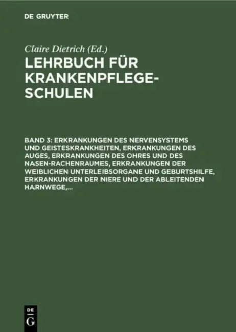 Buy Erkrankungen Des Nervensystems Und Geisteskrankheiten, Erkrankungen Des Auges, Erkrankungen Des Ohre (English, Claire Dietrich) — BookShops.in