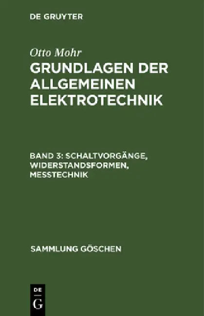 Buy Schaltvorgänge, Widerstandsformen, Messtechnik (English, Otto Mohr) — BookShops.in