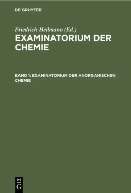 Examinatorium Der Anorganischen Chemie (English, Friedrich Heilmann)