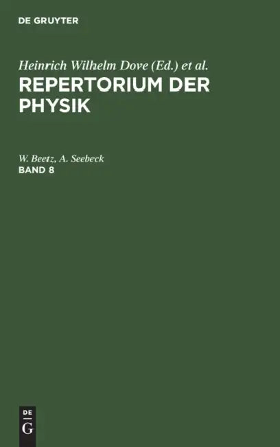 Buy Repertorium Der Physik. Band 8 (English, W. Beetz | A. Seebeck) — BookShops.in