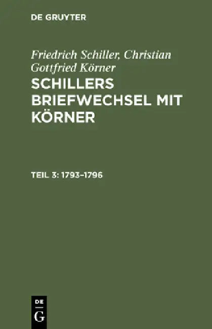 Buy 1793-1796 (English, Friedrich Schiller | Christian Gottfried Körner) — BookShops.in