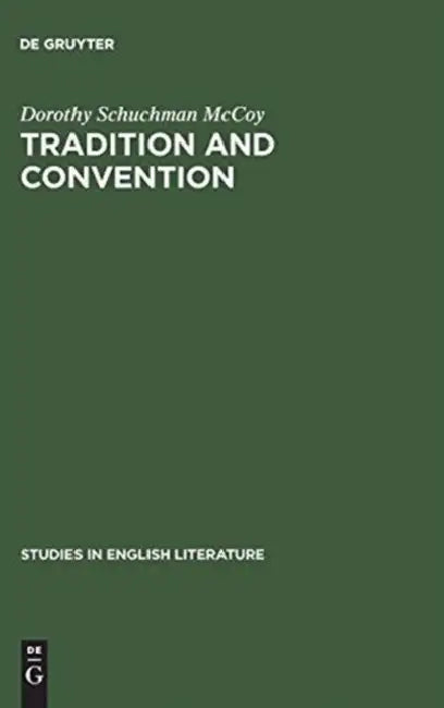 Tradition and Convention (English, Dorothy Schuchman McCoy)