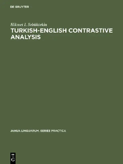 Turkish-English Contrastive Analysis (English, Hikmet I. Sebüktekin)