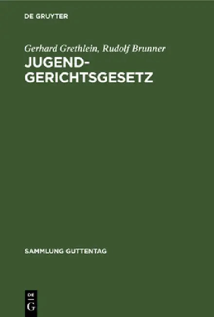 Jugendgerichtsgesetz (English, Gerhard Grethlein | Rudolf Brunner)