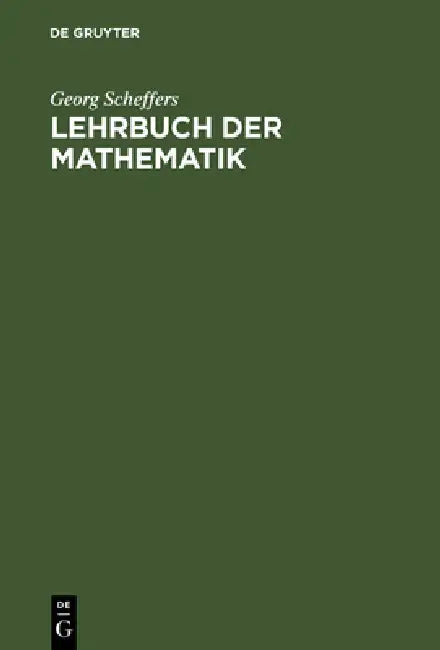 Buy Lehrbuch der Mathematik (English, Georg Scheffers) — BookShops.in