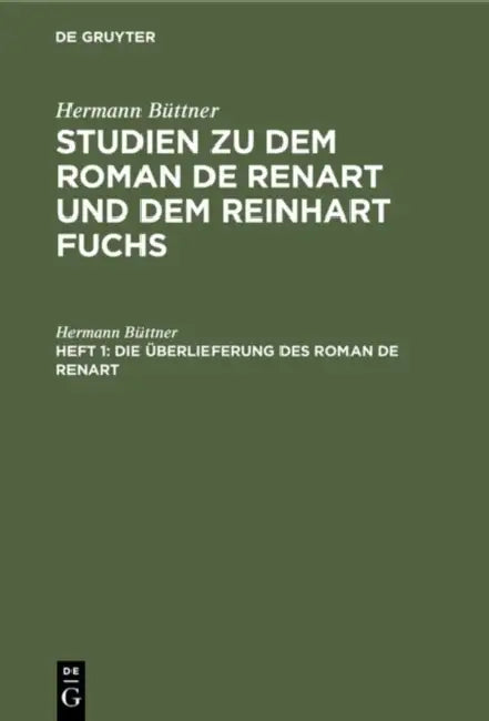 Buy Die Überlieferung des Roman de Renart (English, Hermann Büttner) — BookShops.in