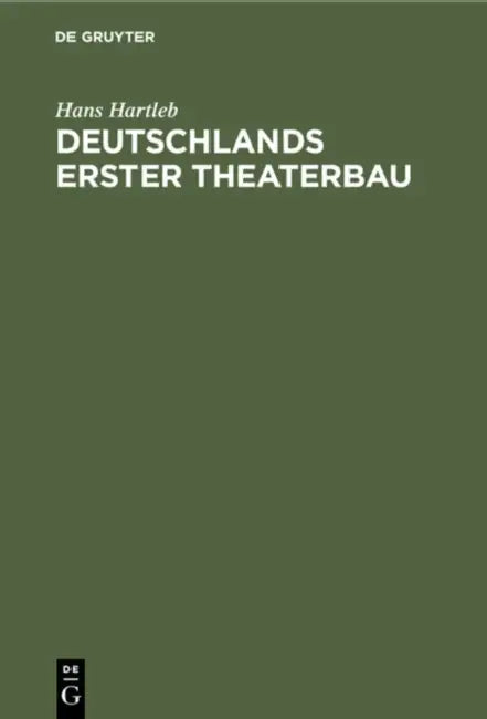 Buy Deutschlands Erster Theaterbau (English, Hans Hartleb) — BookShops.in