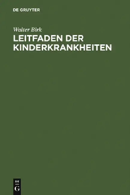 Buy Kinderkrankheiten (English, Walter Birk) — BookShops.in