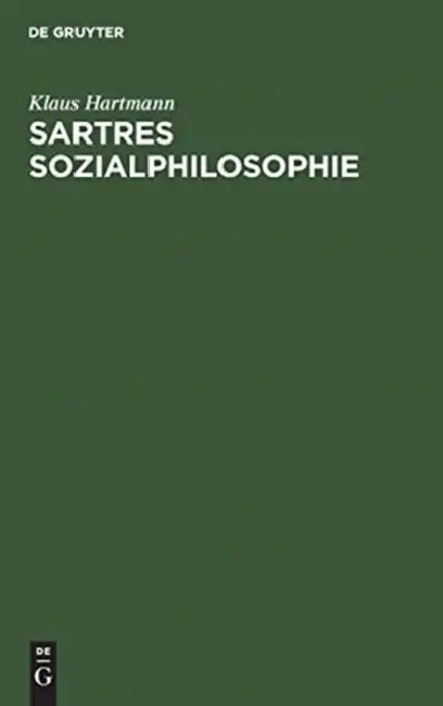 Sartres Sozialphilosophie (English, Klaus Hartmann)